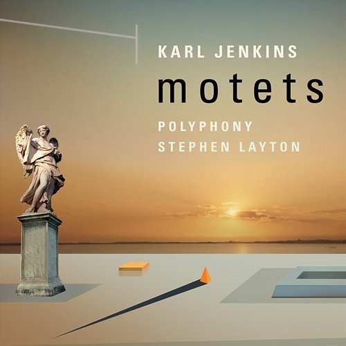 Karl Jenkins: Motets Polyphony, Stephen Layton