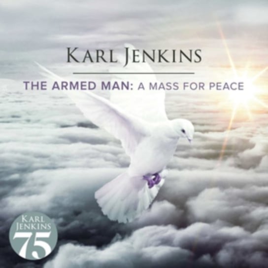 Karl Jenkins: The Armed Man: A Mass for Peace Decca Records