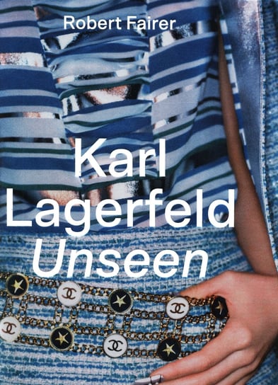 Karl Lagerfeld Unseen Fairer Robert