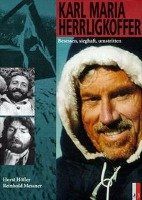 Karl Maria Herrligkoffer Hofler Horst, Messner Reinhold