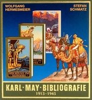 Karl-May-Bibliografie 1913 - 1945 Hermesmeier Wolfgang, Schmatz Stefan