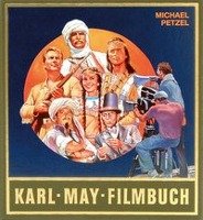 Karl - May - Filmbuch Petzel Michael