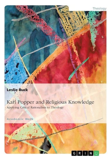 Karl Popper and Religious Knowledge Buck Leslie