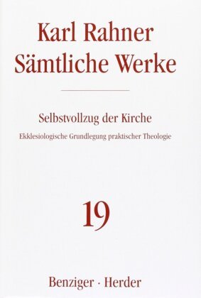 Karl Rahner Sämtliche Werke Herder, Freiburg