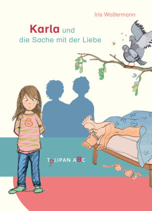 Karla und die Sache mit der Liebe Tulipan