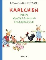 Karlchen - Mein Kindergarten-Freundebuch Berner Rotraut Susanne