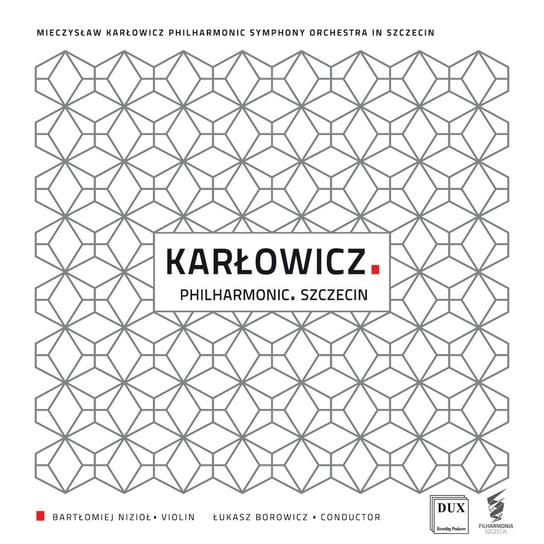 Karłowicz: Filharmonia Szczecin Orkiestra Symfoniczna Filharmonii im. Mieczysława Karłowicza w Szczecinie, Nizioł Bartłomiej