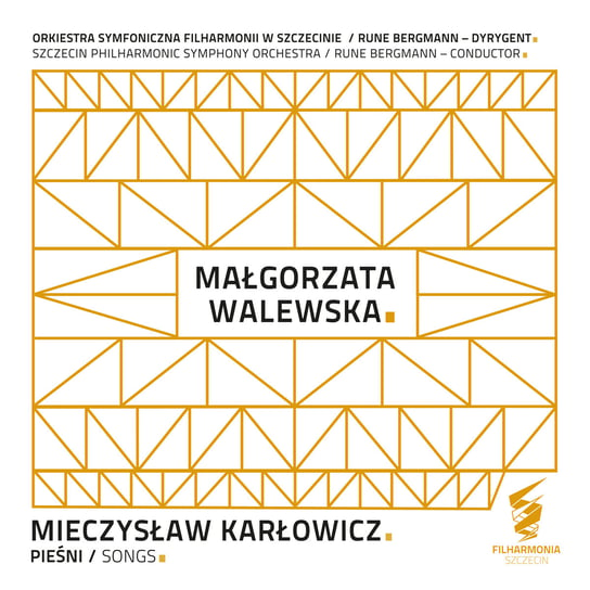 Karłowicz pieśni Walewska Małgorzata