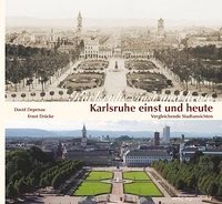 Karlsruhe einst und heute Depenau David