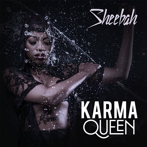 Karma Queen SHEEBAH