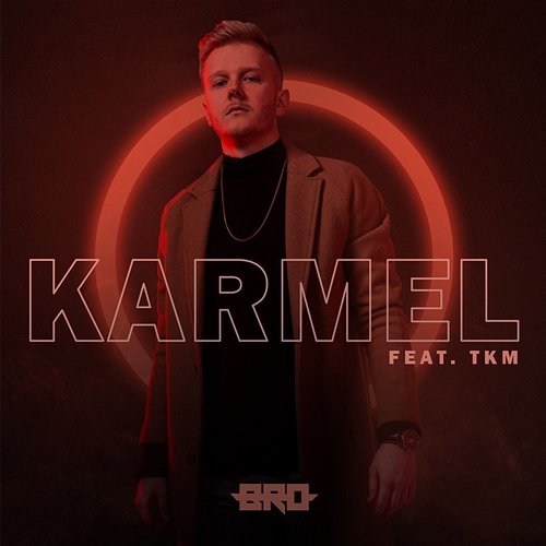 Karmel B.R.O feat. TKM