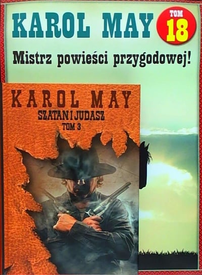 Karol May Mistrz Powieści Przygodowej Hachette Polska Sp. z o.o.
