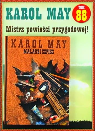 Karol May Mistrz Powieści Przygodowej Tom 88 Hachette Polska Sp. z o.o.