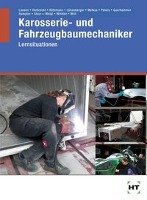 Karosserie- und Fahrzeugbaumechaniker. Lernsituationen Harbrecht P., Kutemann G., Lunenberger F.