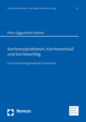 Karriereaspirationen, Karriereverlauf und Karriereerfolg Edition Rainer Hampp