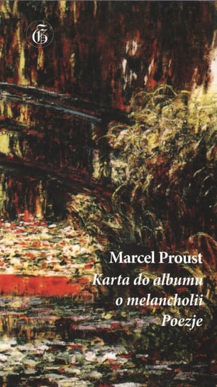 Karta do albumu o melancholii. Poezje Proust Marcel