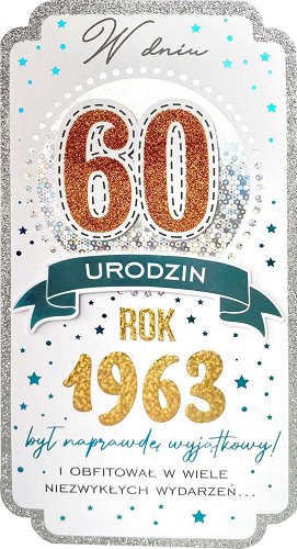 Kartka dla urodzonych w 1963 r na 60 lat PM285 Kukartka