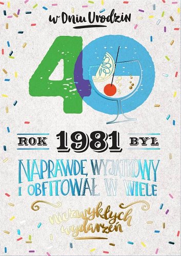 Kartka dla urodzonych w 1981r na 40 lat, PR 300 Kukartka