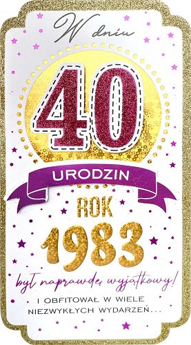 Kartka dla urodzonych w 1983 r na 40-tkę  PM282 Kukartka