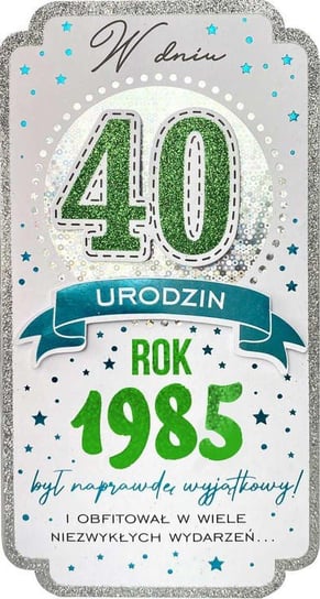 Kartka dla urodzonych w 1985 roku na 40-tkę PM392 Kukartka