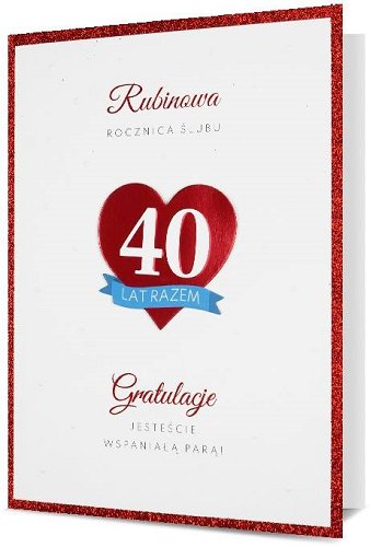 Kartka na 40 rocznicę ślubu Rubinową H2531 Pan Dragon