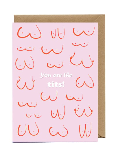 Kartka okolicznościowa z napisem You are the tits JuliArt