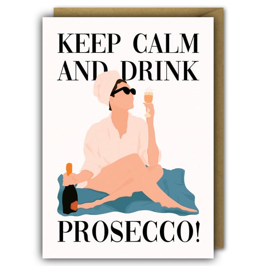 KARTKA Urodzinowa Keep Calm and Drink Prosecco! Paper Flamingo