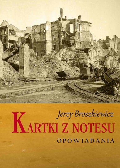Kartki z notesu Broszkiewicz Jerzy