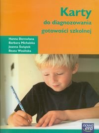 Karty do diagnozowania gotowości szkolnej Derewlana Hanna, Michalska Barbara, Świątek Joanna, Wosińska Beata