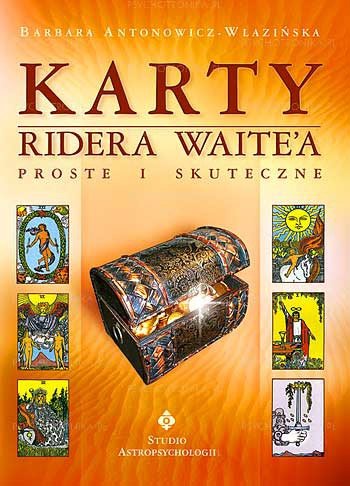 Karty Ridera Waite’A Proste I Skuteczne karty do wróżenia Studio Astropsychologii Studio Astropsychologii