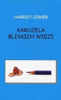 Karuzela bliskich więzi Lerner Harriet