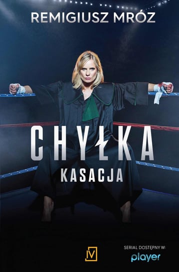 Kasacja. Joanna Chyłka. Tom 1 - ebook epub Mróz Remigiusz