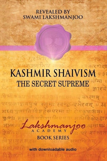 Kashmir Shaivism Lakshmanjoo Swami