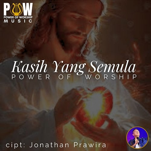 Kasih Yang Semula Jonathan Prawira, Power Of Worship