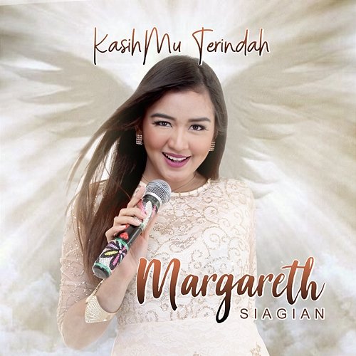 KasihMu Terindah Margareth Siagian