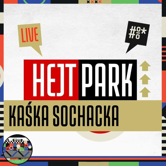 Kaśka Sochacka, Tomasz Smokowski (10.05.2022) - Hejt Park #326 - audiobook Tomasz Smokowski, Kaśka Sochacka