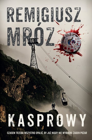 Kasprowy. Komisarz Forst. Tom 10 Mróz Remigiusz