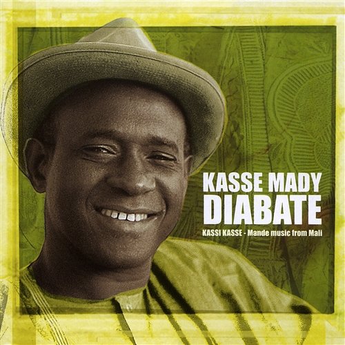 Kassi Kasse - Mande Music From Mali Kasse Mady Diabate