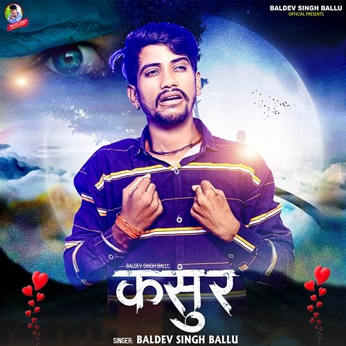Kasur Baldev Singh Ballu
