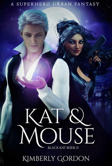 Kat & Mouse Kimberly Gordon