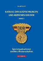 Katalog der Auszeichnungen und Abzeichen der DDR, Band 3 Bartel Frank