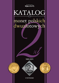 Katalog monet polskich dwuzłotowych 1993-2011 Szybkowski Bogusław