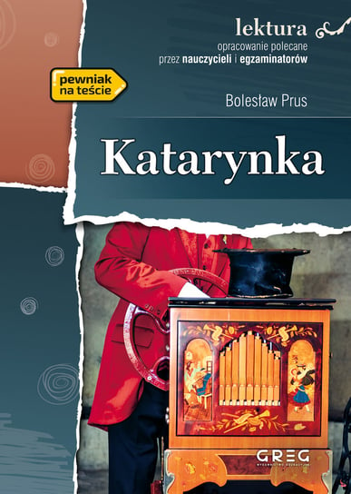 Katarynka. Wydanie z opracowaniem Prus Bolesław