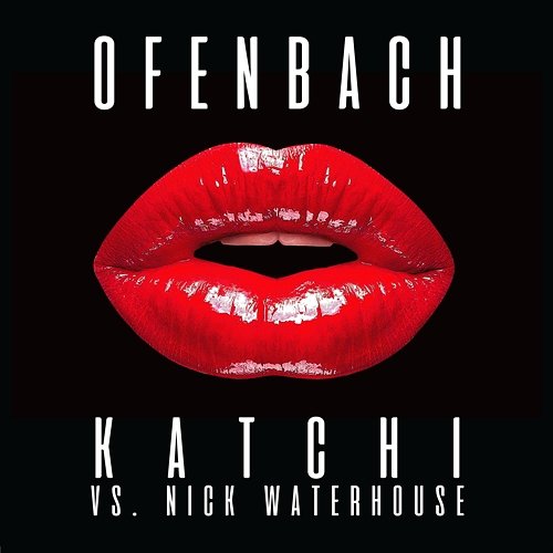 Katchi Ofenbach & Nick Waterhouse