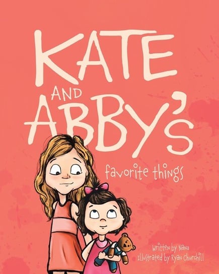 Kate and Abby's Favorite Things Nana