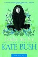 Kate Bush: Under the Ivy Thomson Graeme