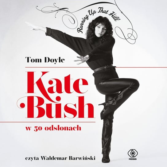 Kate Bush w 50 odsłonach. Running Up That Hill Doyle Tom