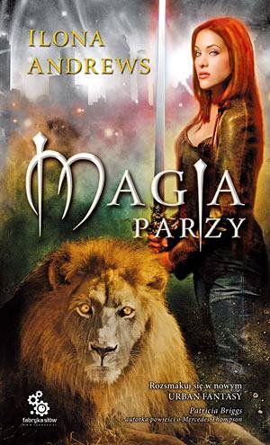 Kate Daniels. Tom 2. Magia parzy Andrews Ilona