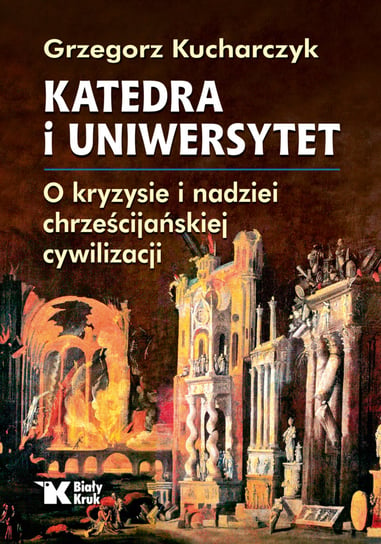 Katedra i uniwersytet Kucharczyk Grzegorz