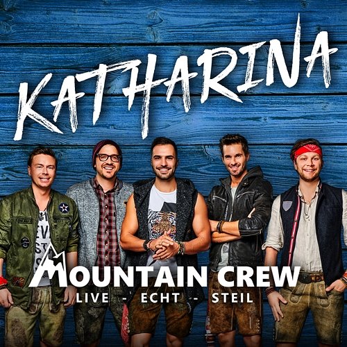 Katharina Mountain Crew